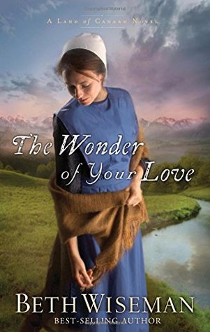 The Wonder of Your Love (Land of Canaan #2)