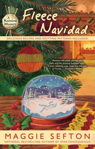 Fleece Navidad (A Knitting Mystery, # 6)