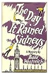 The Day It Rained Sidneys: A Mystery