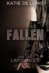 Fallen (Love and Lapdances, #11)