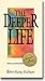 The deeper life