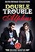 Double Trouble Alphas: Alpha Menage Collection