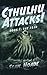 Cthulhu Attacks! Book 1 by Sean Hoade