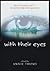 With Their Eyes by Annie Thoms