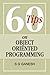 60 Tips on Object Oriented Programming