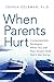 When Parents Hurt: Compassi...