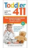 Toddler 411 by Ari  Brown
