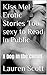 Kiss Me! : Erotic Stories T...