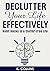Declutter Your Life Effecti...