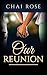 Our Reunion: A Short Story Romance