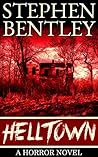 Helltown: A Horror Novel
