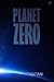 Planet Zero by Simon Cantan