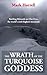 The Wrath of the Turquoise Goddess: Battling blizzards on Cho Oyu, the world's sixth highest mountain (Footsteps on the Mountain travel diaries Book 13)