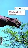 Fächerkalt