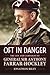 Oft in Danger The Life and ...