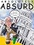 Absolutely Absurd: The Life...