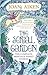 The Serial Garden: The Complete Armitage Family Stories