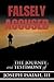 Falsely Accused: The Journey and Testimony of Joseph Isaiah III