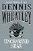 Uncharted Seas by Dennis Wheatley Uncharted Seas by Dennis Wheatley