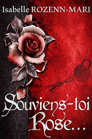 Souviens-toi Rose… (Kindle Edition)