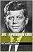 JFK - A President Lives