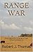 Range War by Robert J. Thomas