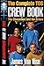 THE COMPLETE TOS CREW BOOK: Characters, Stars, Interviews (The Unauthorized Guide to Trek)