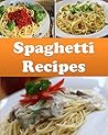 Spaghetti Recipes Spaghetti Recipes