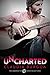 Uncharted by Claudia Y. Burgoa