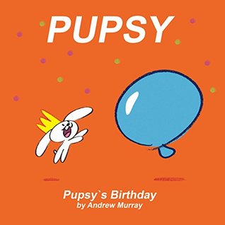Pupsy`s Birthday