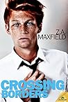 Crossing Borders by Z.A. Maxfield