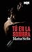 Tú en la sombra by Marisa Sicilia