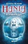 Hania. Il Cavaliere di Luce