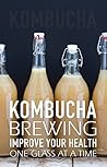 Kombucha Brewing:...