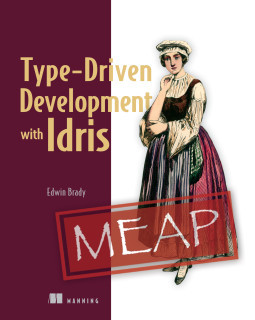 Type-Driven Development with Idris