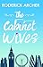 The Cabinet Wives by Roderick Archer