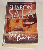 Out Of The Dark By Sharon Sala