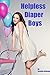 Helpless Diaper Boys