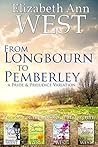 From Longbourn to Pemberley by Elizabeth Ann West