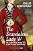 The Scandalous Lady W