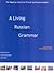 A Living Russian Grammar: Book (beginners to intermediate)