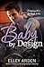 Baby by Design (Designing Love Book 1)