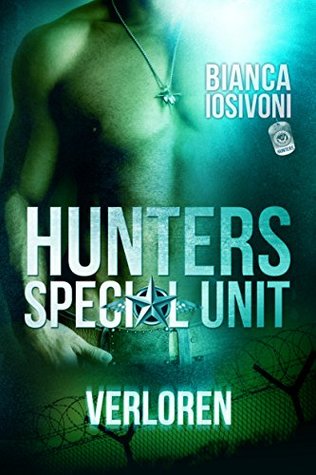 Verloren (HUNTERS: Special Unit, #3)