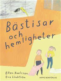Bästisar och hemligheter (Hardcover)