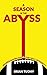 A Season in the Abyss: Spor...