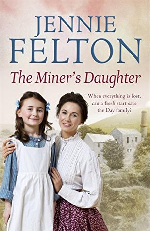 The Miner's Daughter (The Families of Fairley Terrace Sagas #2)