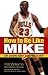 How to Be Like Mike: Life Lessons about Basketball's Best