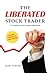 The Liberated Stock Trader....