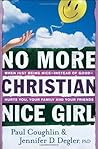 No More Christian Nice Girl by Paul Coughlin