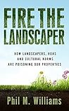 Fire the Landscap...
